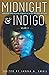 midnight & indigo: Nineteen...