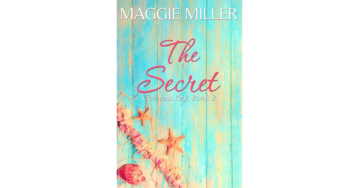 The Secret Compass Key Book 2 by Maggie Miller