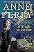 A Truth To Lie For by Anne Perry