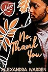 Book cover for No, Thank You (The Fiennes Family Thanksgiving Novelettes, #1)