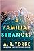 A Familiar Stranger