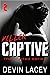 Killer Captive 2: Dark Dubcon Forced Virgin Hostage Romance (The Hunted Series)