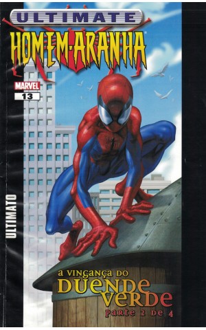 Ultimate Homem-Aranha nº13 - Ultimato - A Vingança do Duende Verde Parte 2 de 4