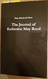 The Journal of Katherine May Reed