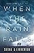 When the Rain Falls