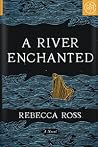 A River Enchanted