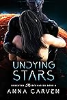 Undying Stars by Anna Carven