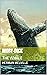 MOBY-DICK: THE WHALE