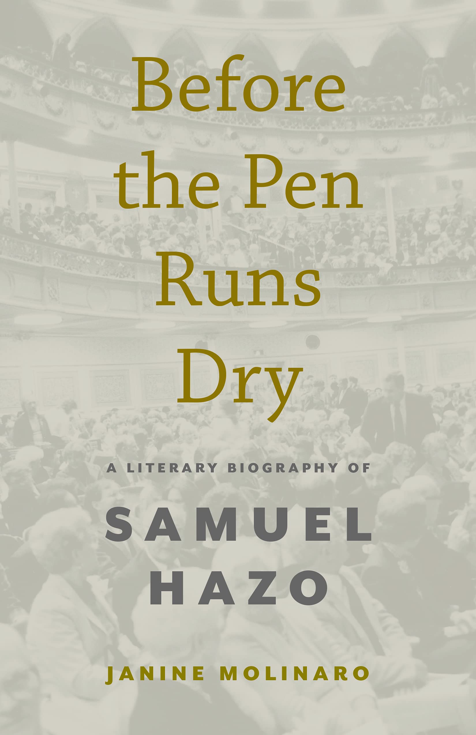 Before the Pen Runs Dry: A Literary Biography of Samuel Hazo (Paperback)