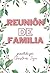 Reunión de familia