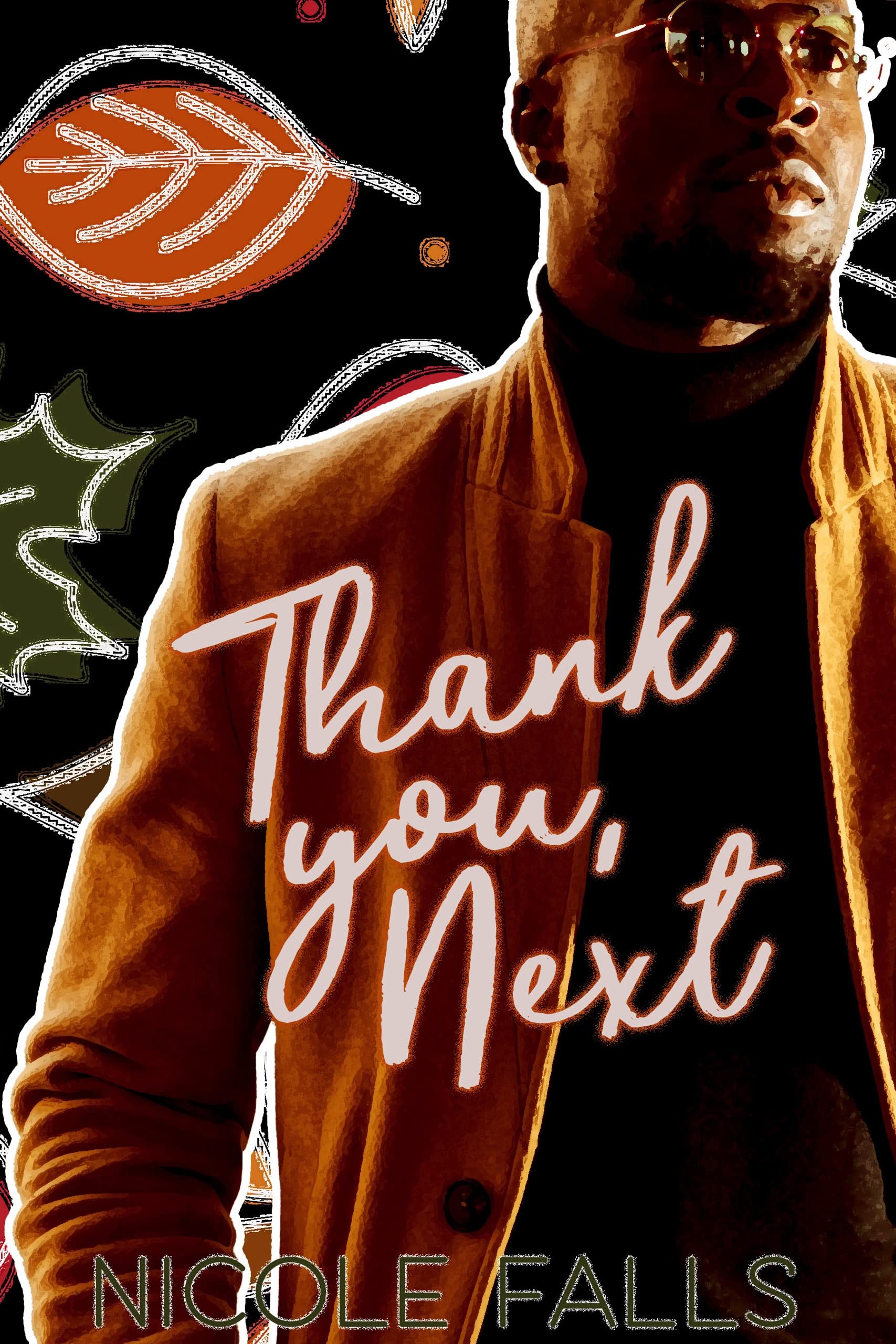 Thank You, Next (Kindle Edition)