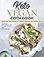 Keto Vegan Cookbook, Quick and Easy Recipes to Prepare Delici... by PIERRE BELIZAIRE