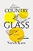 Country of Glass: Poems