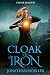 Cloak of Iron (Cloak Mage #5)