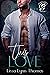 This Love (Renegades, #1)
