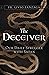 The Deceiver: Our Daily Str...