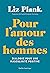Pour l’amour des hommes: Dialogue pour une masculinité positive