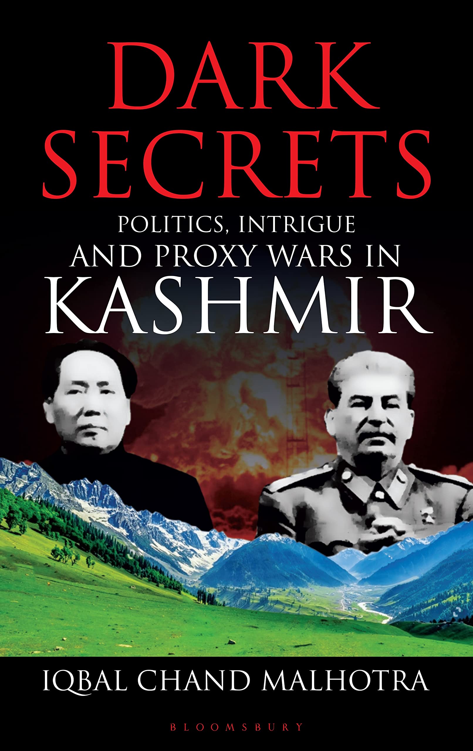 Dark Secrets: Politics, Intrigue and Proxy Wars in Kashmir (Kindle Edition)