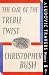 The Case of the Treble Twist: A Ludovic Travers Mystery (The Ludovic Travers Mysteries Book 51)