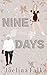 Nine Days (Unfrozen Four, #1)