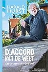 D’accord mit de Welt: Geschichten und Gedichte