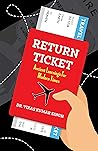 Return Ticket: Ancient Learnings For Modern Times Book cover for Return Ticket: Ancient Learnings For Modern Times