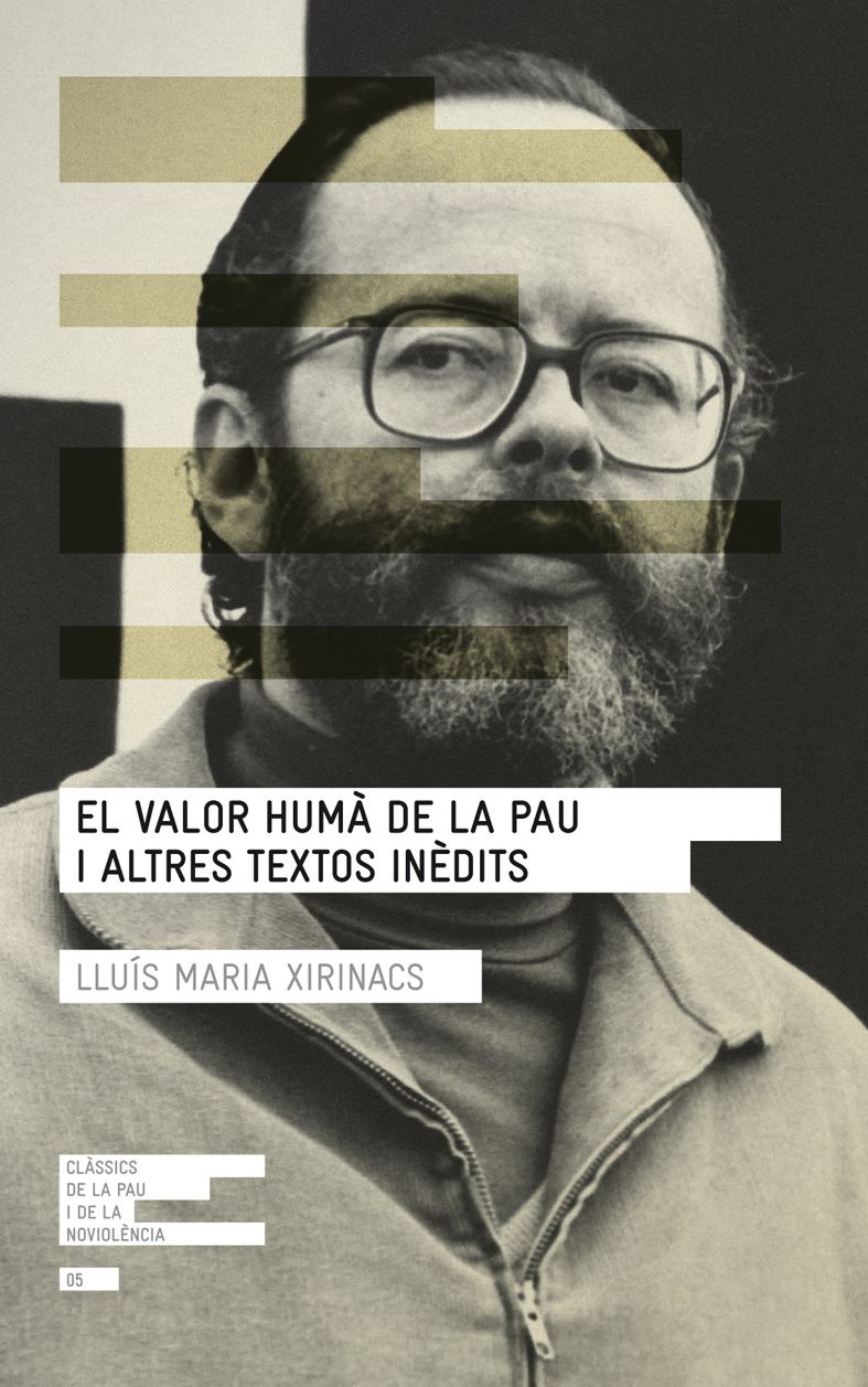 El valor humà de la pau i altres textos inèdits