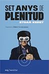 Set anys de plenitud