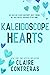 Kaleidoscope Hearts by Claire Contreras Kaleidoscope Hearts by Claire Contreras