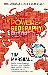 The Power of Geography by Tim  Marshall