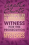 The Witness for the Prosecution: An Agatha Christie Short Story Book cover for The Witness for the Prosecution: An Agatha Christie Short Story