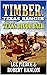 Timber: Texas Ranger: Texas...