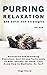 Purring Relaxation and Other Cat Strategies by Olga Storm
