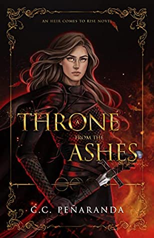 A Throne From the Ashes (An Heir Comes to Rise, #3)