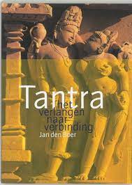 Tantra het verlangen naar verbinding