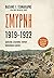 Σμύρνη, 1919-1922: Αριστείδ...