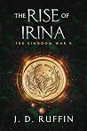 The Rise of Irina