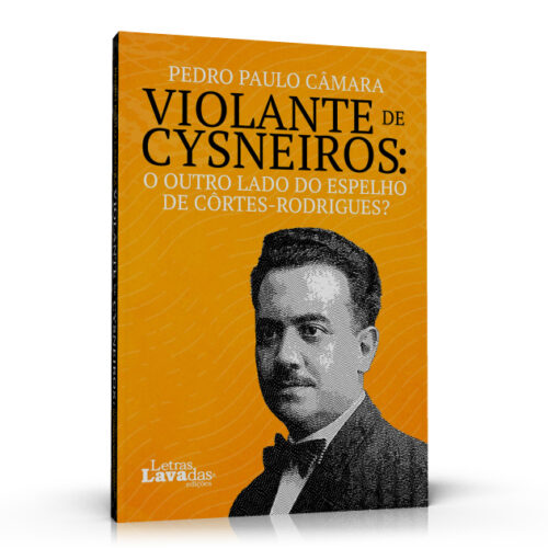 Violante de Cysneiros: o outro lado do Espelho de Armando Côrtes-Rodrigues?