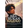 Aku Bukan Malaikat