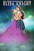 The Scot Who Loved Her