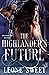 The Highlander's Future by Leone' Sweet