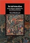 the-sufi-saint-of-jam-history-religion-and-politics-of-a-sunni-shrine-in-shi-i-iran-cambridge-studie