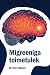 Migreeniga toimetulek