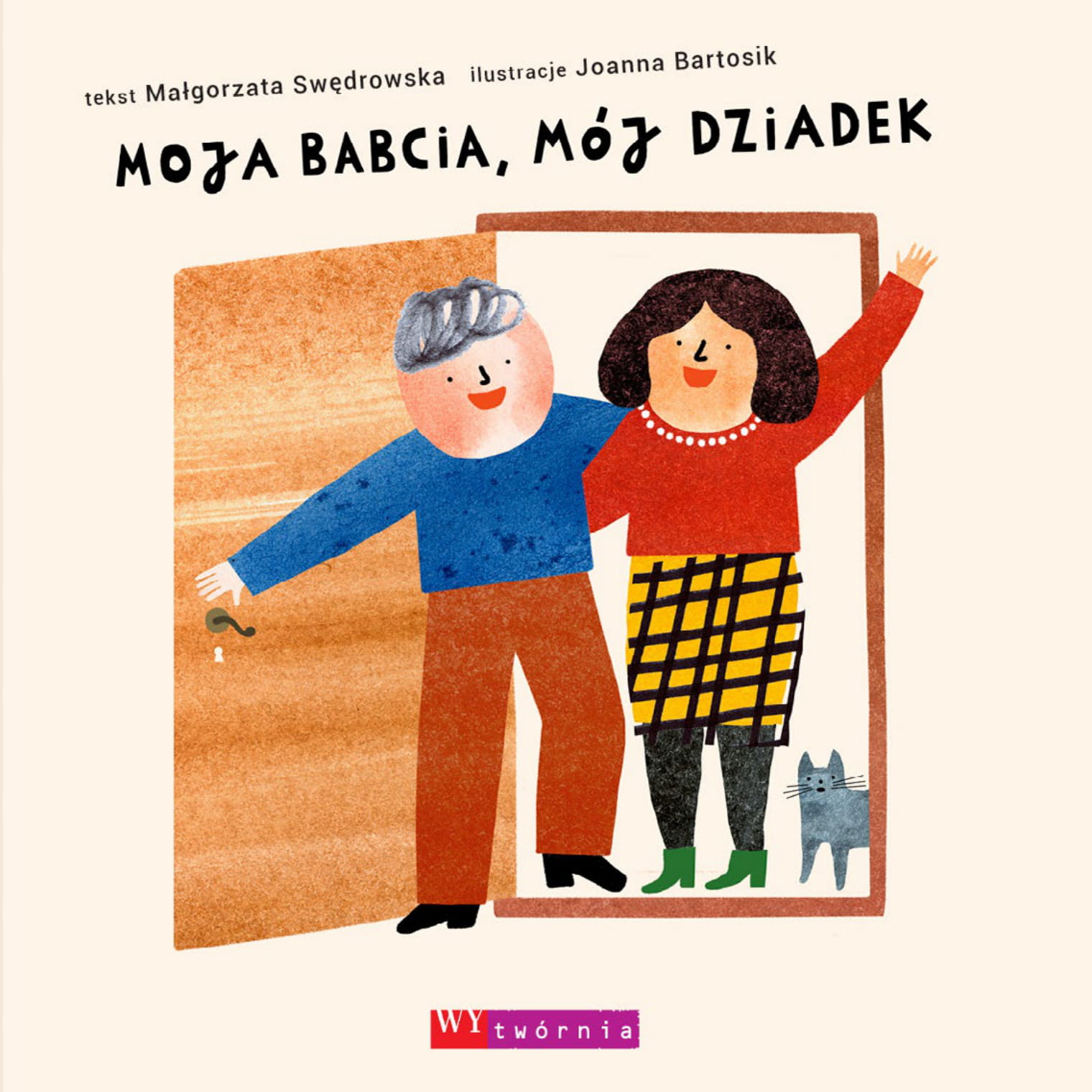 Moja babcia, mój dziadek (Hardcover)