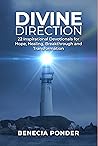 Divine Direction by Benecia Ponder Divine Direction by Benecia Ponder