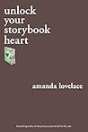 Book cover for Unlock Your Storybook Heart (You Are Your Own Fairy Tale, #3)