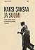 Kaksi Saksaa ja Suomi : Sak...