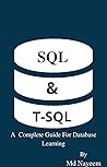 SQL & T-SQL: :A Complete Guide For Database Learning SQL & T-SQL: :A Complete Guide For Database Learning