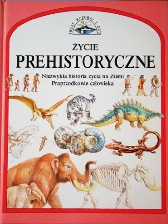 Życie prehistoryczne (Hardcover)