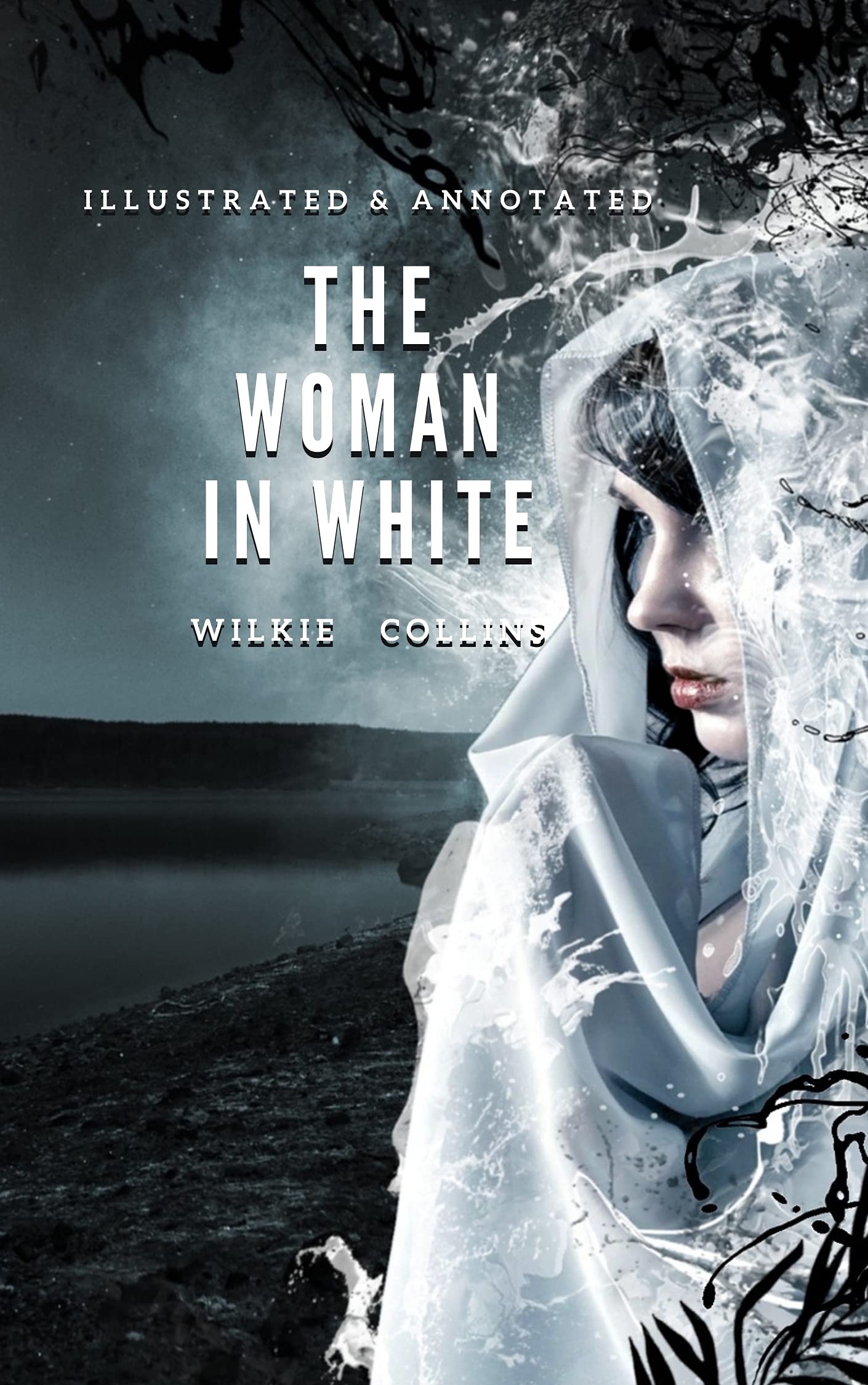 THE WOMAN IN WHITE WILKIE COLLINS: Classic Edition With Original Illustrations
